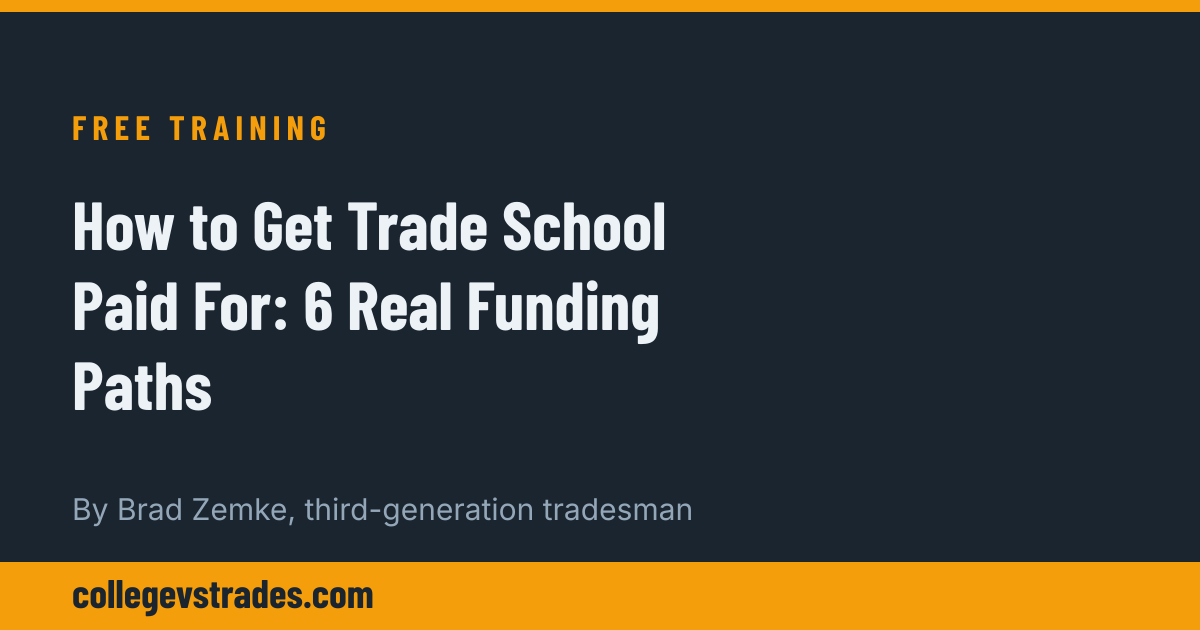 How to Get Trade School Paid For: 6 Real Funding Paths
